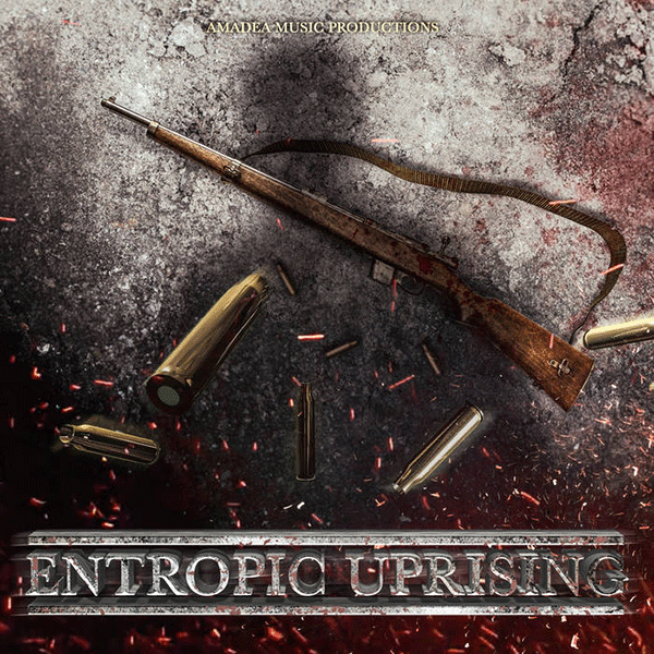 ENTROPIC UPRISING